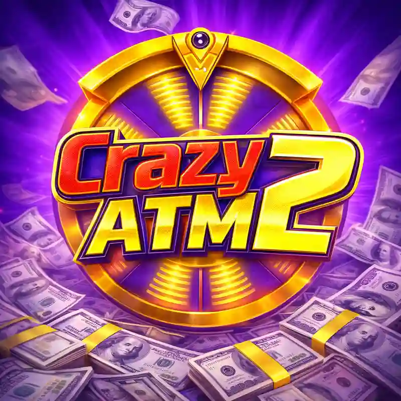 Crazy ATM 2 slot game sa 71bet